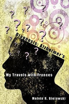 portada diagnosis: alzheimer's: my travels with frances (en Inglés)