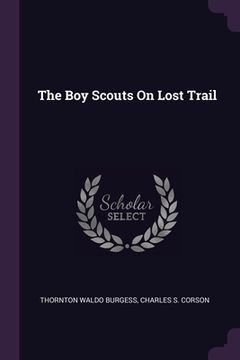 portada The Boy Scouts On Lost Trail (in English)