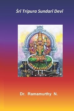 portada r Tripura Sundar Dev : 3rd of Dasha Maha Vidya (en Inglés)