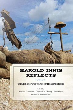 portada Harold Innis Reflects: Memoir and wwi Writings (in English)