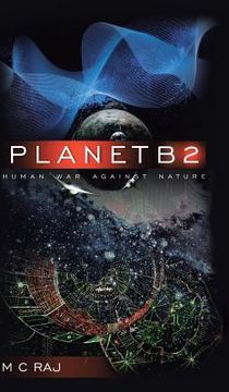 portada Planetb2: Human War Against Nature (en Inglés)