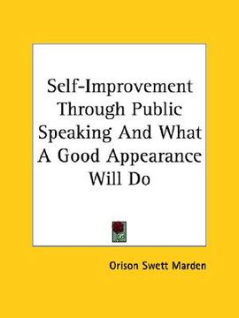 portada self-improvement through public speaking and what a good appearance will do
