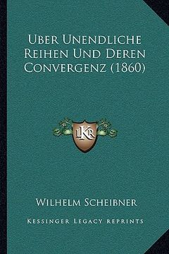 portada Uber Unendliche Reihen Und Deren Convergenz (1860) (en Alemán)