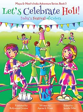 portada Let's Celebrate Holi! (Maya & Neel's India Adventure Series, Book 3)
