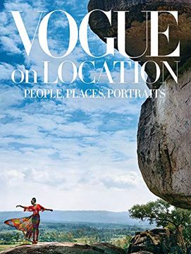 portada Vogue on Location: People, Places, Portraits (in English)