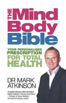 portada the mind body bible: your personalised prescription for total health (en Inglés)
