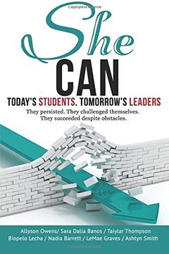 portada She Can: Today's Students. Tomorrow's Leaders (en Inglés)