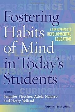 portada Fostering Habits of Mind in Today's Students: A New Approach to Developmental Education