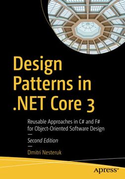 portada Design Patterns in .Net Core 3: Reusable Approaches in C# and F# for Object-Oriented Software Design (en Inglés)