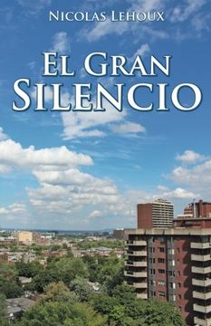 portada El Gran Silencio (Spanish Edition)