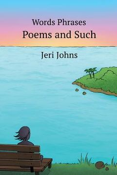 portada Words Phrases Poems and Such (en Inglés)