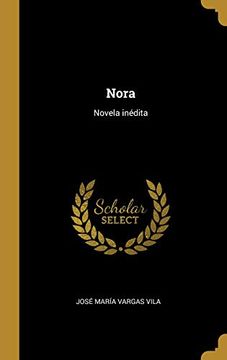 portada Nora: Novela Inédita (in Spanish)