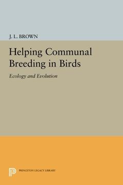 portada Helping Communal Breeding in Birds: Ecology and Evolution (Monographs in Behavior and Ecology) (en Inglés)