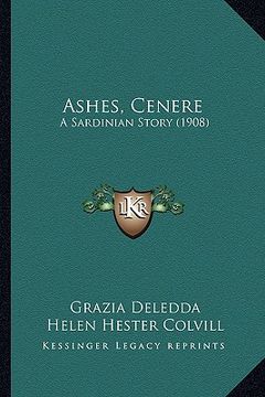 portada ashes, cenere: a sardinian story (1908) (in English)