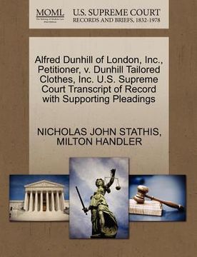 portada alfred dunhill of london, inc., petitioner, v. dunhill tailored clothes, inc. u.s. supreme court transcript of record with supporting pleadings