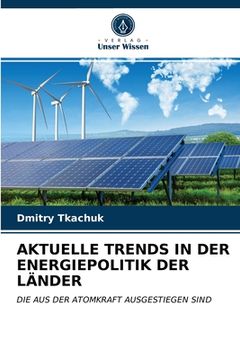 portada Aktuelle Trends in Der Energiepolitik Der Länder (in German)