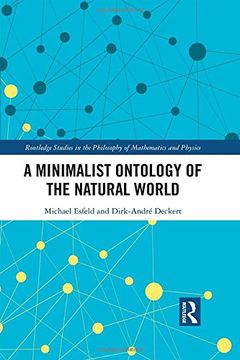 portada A Minimalist Ontology of the Natural World (Routledge Studies in the Philosophy of Mathematics and Physics)