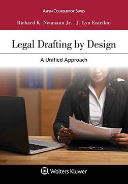 portada Legal Drafting by Design: A Unified Approach (Aspen Cours) (en Inglés)