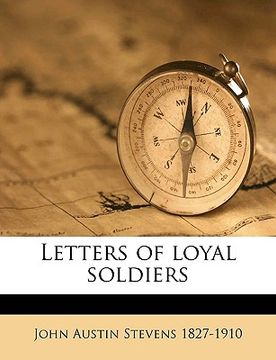 portada letters of loyal soldiers (en Inglés)
