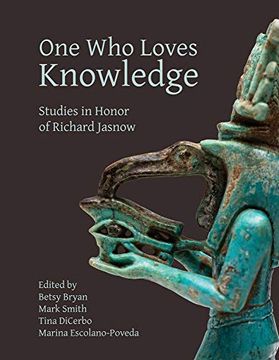 portada One Who Loves Knowledge: Studies in Honor of Richard Jasnow (en Inglés)