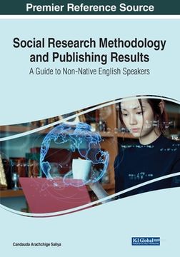 portada Social Research Methodology and Publishing Results: A Guide to Non-Native English Speakers (in English)