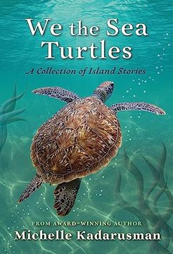 portada We the sea Turtles: A Collection of Island Stories (en Inglés)