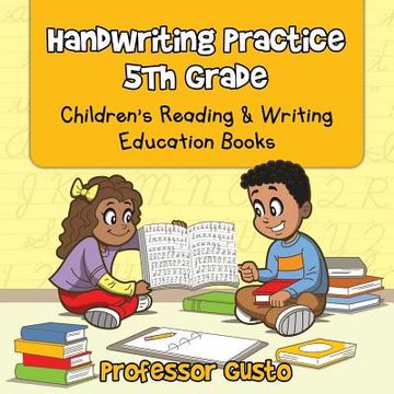 portada Handwriting Practice 5Th: Children's Reading & Writing Education Books