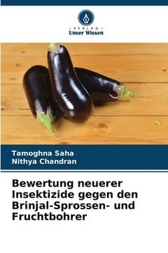 portada Bewertung neuerer Insektizide gegen den Brinjal-Sprossen- und Fruchtbohrer (en Alemán)