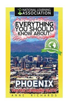 portada Everything You Should Know About: Phoenix (en Inglés)