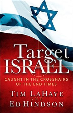 portada Target Israel: Caught in the Crosshairs of the End Times