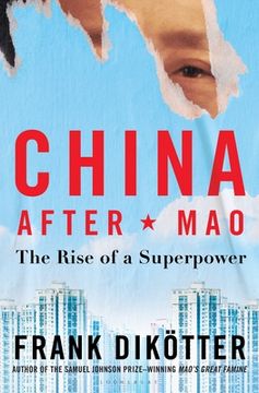 portada China After Mao: The Rise of a Superpower (in English)