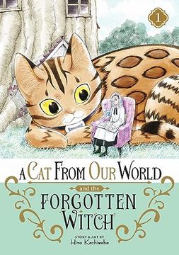 portada A Cat from Our World and the Forgotten Witch Vol. 1 (en Inglés)