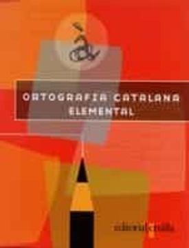 portada Ortografia Catalana Elemental 3r i 4t Primaria (en Catalá)