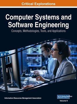portada Computer Systems and Software Engineering: Concepts, Methodologies, Tools, and Applications, VOL 2 (en Inglés)