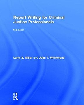 portada Report Writing for Criminal Justice Professionals