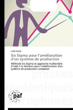 portada Six SIGMA Pour L'Amelioration D'Un Systeme de Production