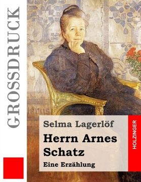 portada Herrn Arnes Schatz (Großdruck): Eine Erzählung