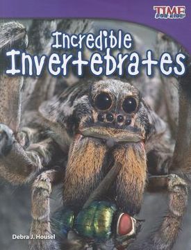 portada Incredible Invertebrates (Paperback) (en Inglés)