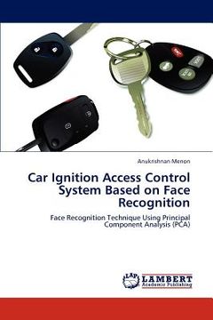 portada car ignition access control system based on face recognition (en Inglés)