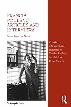 portada Francis Poulenc: Articles and Interviews: Notes from the Heart