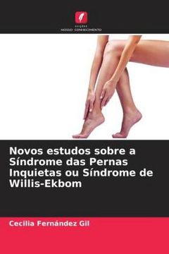portada Novos Estudos Sobre a Síndrome das Pernas Inquietas ou Síndrome de Willis-Ekbom (in Portuguese)
