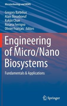 portada Engineering of Micro/Nano Biosystems: Fundamentals & Applications (en Inglés)
