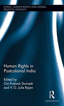 portada Human Rights in Postcolonial India (Ethics, Human Rights and Global Political Thought) (en Inglés)