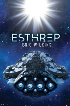 portada E.S.T.H.R.E.P.: Extra Solar Technological Human Robotic Exploration Probe (en Inglés)