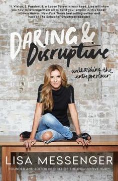 portada Daring & Disruptive: Unleashing the Entrepreneur (en Inglés)