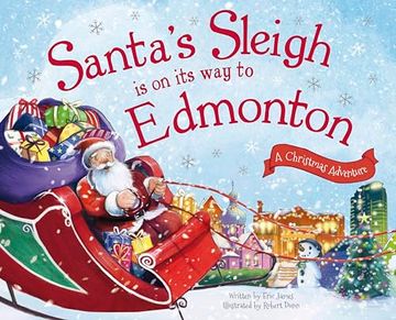 portada Santa's Sleigh Is on Its Way to Edmonton: A Christmas Adventure