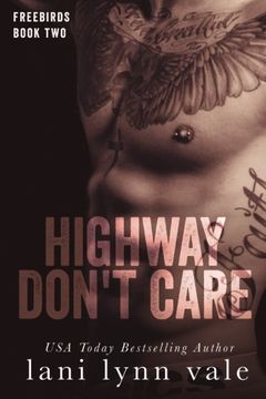 portada Highway Don'T Care: Volume 2 (Freebirds) 