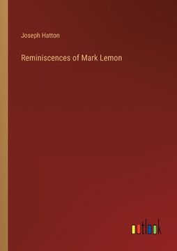 portada Reminiscences of Mark Lemon (en Inglés)