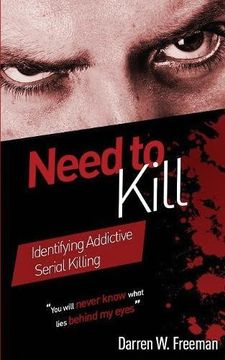 portada Need to Kill: Identifying Addictive Serial Killing (en Inglés)
