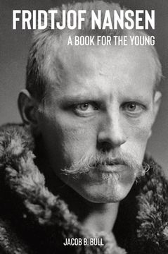 portada Fridtjof Nansen A Book for the Young (en Inglés)